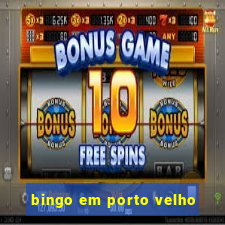 bingo em porto velho